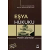 Eşya Hukuku Pratik Çalışmalar
