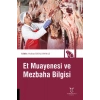 Et Muayenesi ve Mezbaha Bilgisi
