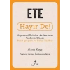 Ete Hayır De! - Hayvansal Ürünleri Azaltmanıza Yardımcı Olacak Basit İpuçları ve Kolay Tarifler