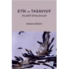 ETİK VE TASAVVUF - Felsefî Diyaloglar