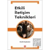 Etkili İletişim Teknikleri