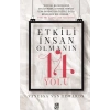 Etkili İnsan Olmanın 14 Yolu