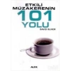 Etkili Müzakerenin 101 Yolu