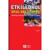 Etkili Okul ve Okul Geliştirme