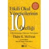 Etkili Okul Yöneticilerinin 10 Özelliği
