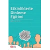 Etkinliklerle Dinleme Eğitimi
