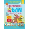 Etkinliklerle Sağ Beyin Sol Beyin Geliştirme