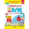 Etkinliklerle Sağ Beyin Sol Beyin Geliştirme