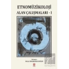 Etnomüzikoloji Alan Çalışmaları 1