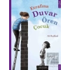 Etrafına Duvar Ören Çocuk