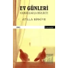 Ev Günleri: Kumrularla Birlikte