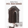 Evcil İnsan Barınağı
