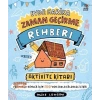 Evde Harika Zaman Geçirme Rehberi/ Aktivite Kitabı
