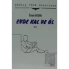 Evde Kal ve Öl