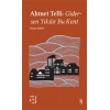 Everest Açıkhava 21 - Gidersen Yıkılır Bu Kent