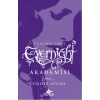 Evernight Akademisi - 2 : Yıldız Avcısı