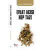 Evlat Acısı Hep Taze