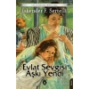 Evlat Sevgisi Aşkı Yendi