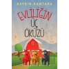 Evliliğin Üç Öküzü