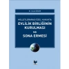Evlilik Birliğinin Kurulması ve Sona Ermesi - Çiçek Özgür