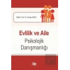 Evlilik ve Aile Psikolojik Danışmanlığı