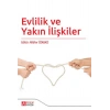 Evlilik ve Yakın İlişkiler