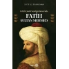 Evliya Çelebi Seyahatnamesi’nde Fatih Sultan Mehmed