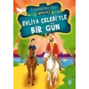 Evliya Çelebi’yle Bir Gün