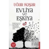 Evliya Ve Eşkiya