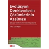 Evolüsyon Denklemlerin Çözümlerinin Azalması