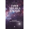 Evren Sayılarla Konuşur
