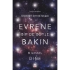 Evrene Bir De Böyle Bakın