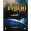 EVRENİ ANLAMA SERÜVENİ - In Quest of the Universe