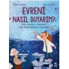 Evreni Nasıl Duyarım?