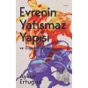 Evrenin Yatışmaz Yapısı ve Diğer Öyküler
