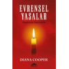 Evrensel Yasalar; Hayatınızı Aydınlatın