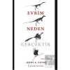 Evrim Neden Gerçektir
