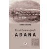 Evvel Zaman İçinde Adana