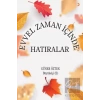 Evvel Zaman İçinde Hatıralar