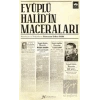 Eyüplü Halidin Maceraları