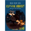 Eyvah, Hırsız! Ben ve Biz Değerler Serisi 6