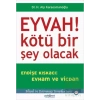 Eyvah! Kötü Bir Şey Olacak