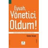 Eyvah, Yönetici Oldum