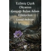 Ezilmiş Çiçek – Okyanus – Gerçeği Bulan Adam Hikayeleri