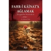Fahr-i Kainata Ağlamak (Peygamber Mersiyeleri)