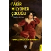 Fakir Milyoner Çocuğu