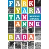 Fark Yaratan Anne Baba