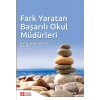 Fark Yaratan Başarılı Okul Müdürleri