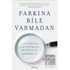 Farkına Bile Varmadan