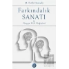 Farkındalık Sanatı ve Duygu Dili Değişimi